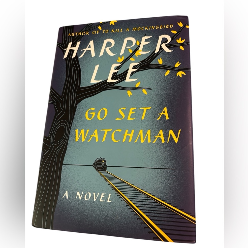 NEW Hardcover Book , Go Set A Watchman by Harper Lee, A Novel
